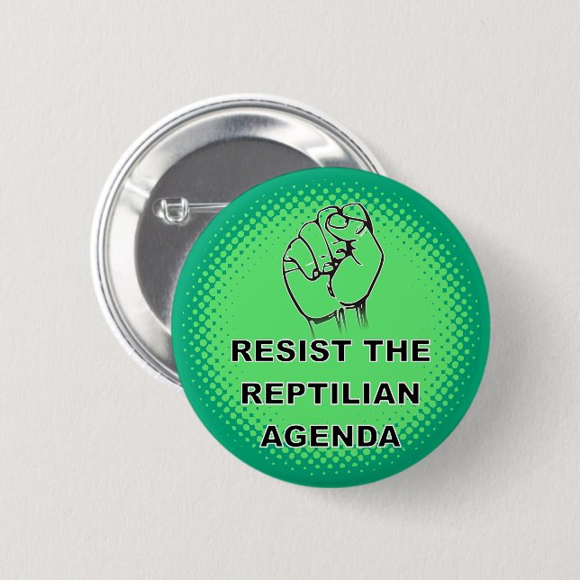 Resist The Reptilian Agenda Custom 2 Inch Round Button (Front & Back)