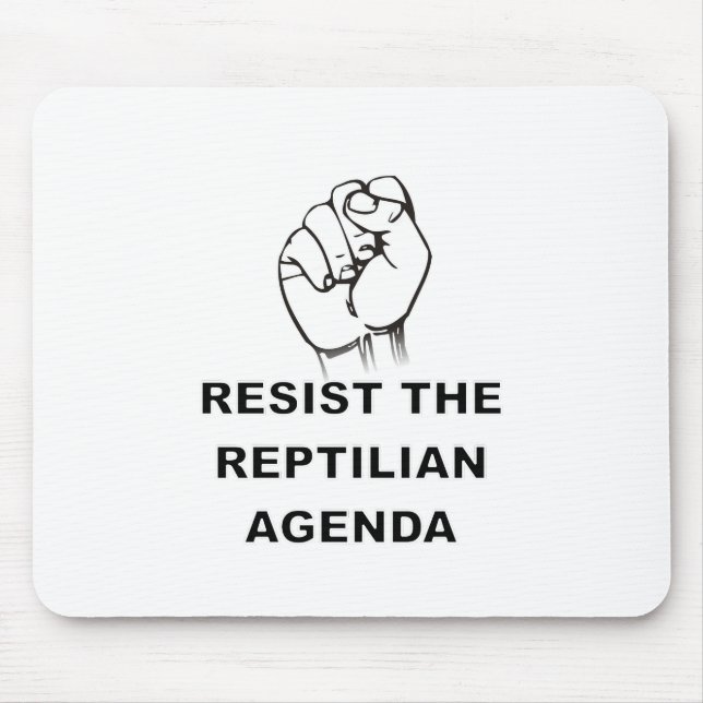 Resist The Reptilian Agenda Mouse Pad (Front)
