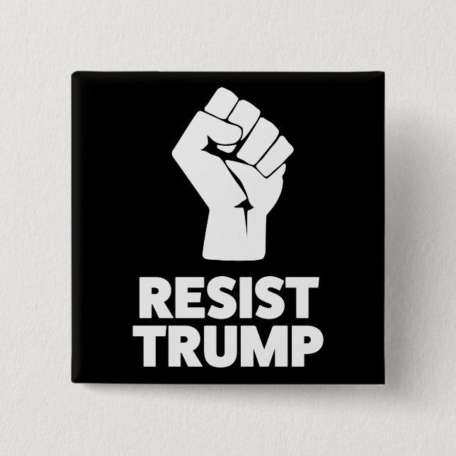 Resist Trump Clenched Solidarity Fist 2 Inch Square Button (Front)