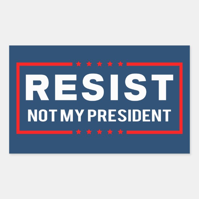 Resist Trump Not My President Sticker (Front)
