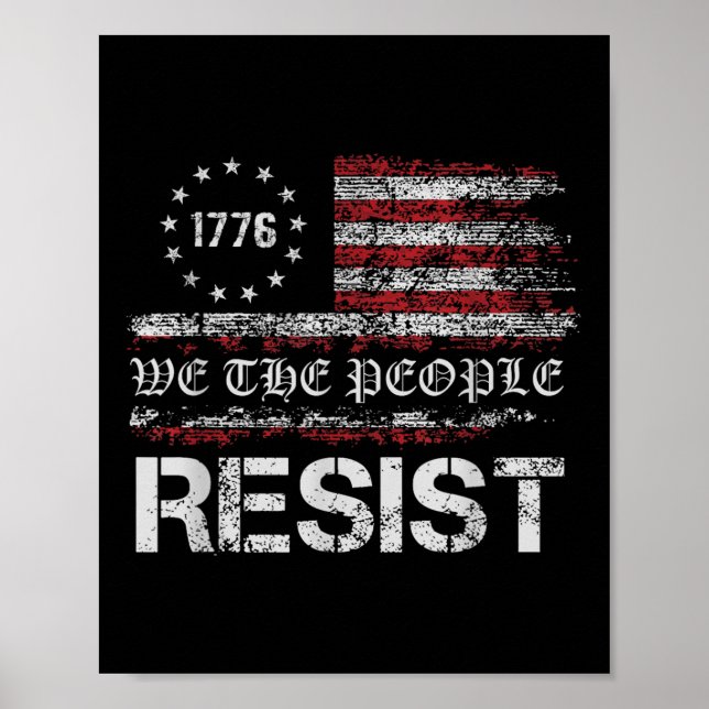 Resist Trump Protest Anti Political Us Flag We Poster (Front)