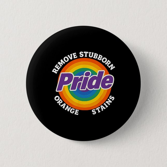 Resist Trump Remove Stubborn Orange Stains Pride M 2 Inch Round Button (Front)