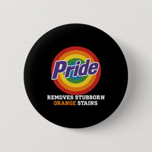 Resist Trump Remove Stubborn Orange Stains Pride M 2 Inch Round Button