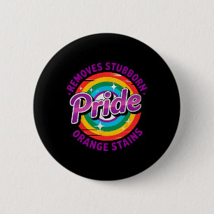 Resist Trump Remove Stubborn Orange Stains Pride M 2 Inch Round Button