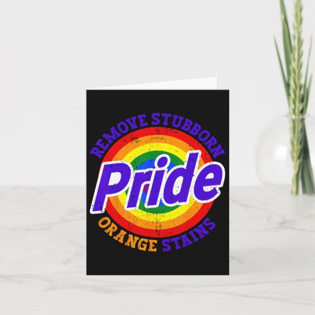 Resist Trump Remove Stubborn Orange Stains Pride M Card (Front)