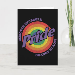 Resist Trump Remove Stubborn Orange Stains Pride M Card