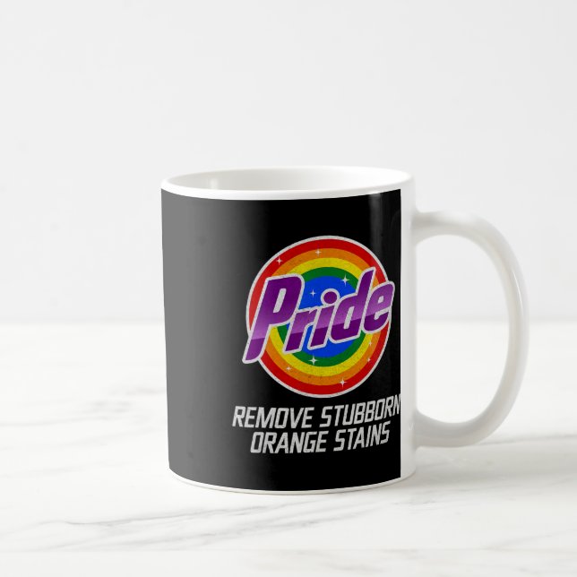 Resist Trump Remove Stubborn Orange Stains Pride M Coffee Mug (Right)