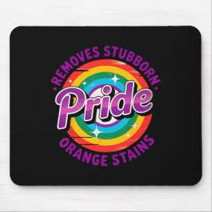 Resist Trump Remove Stubborn Orange Stains Pride M Mouse Pad
