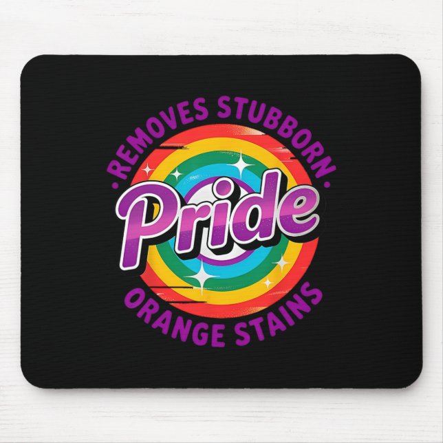 Resist Trump Remove Stubborn Orange Stains Pride M Mouse Pad (Front)