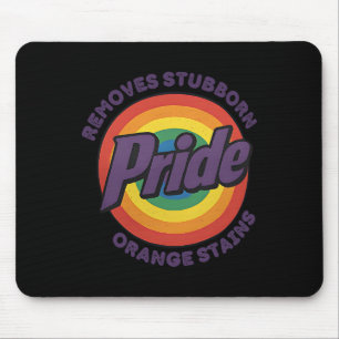 Resist Trump Remove Stubborn Orange Stains Pride M Mouse Pad