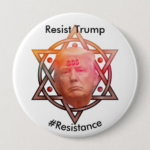 Resist Trump / #Resistance Personalized 4 Inch Round Button