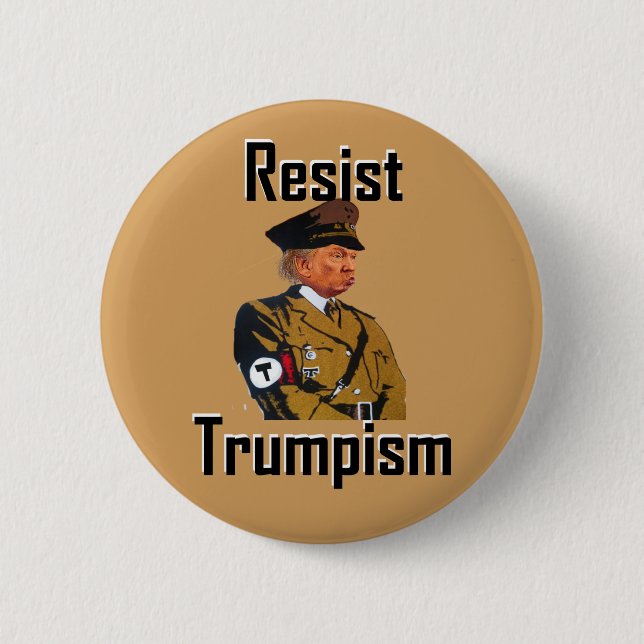 resist trumpism 2 inch round button (Front)