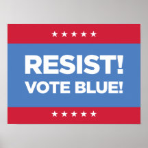 Resist! Vote Blue 16 x 12 window poster