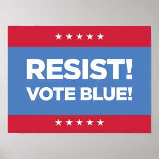 Resist! Vote Blue 16 x 12 window poster