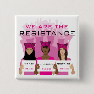 RESIST - We Are The Resistance - Pink Hats 2 Inch Square Button
