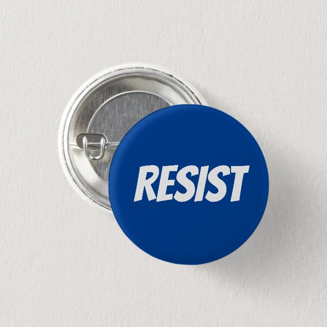 Resist white and blue modern typography 1 inch round button (Front & Back)