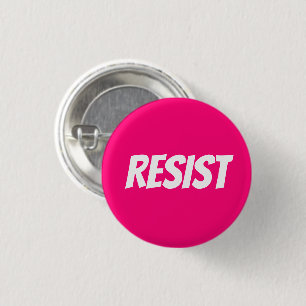 "Resist" white, pink, magenta, fuchsia button