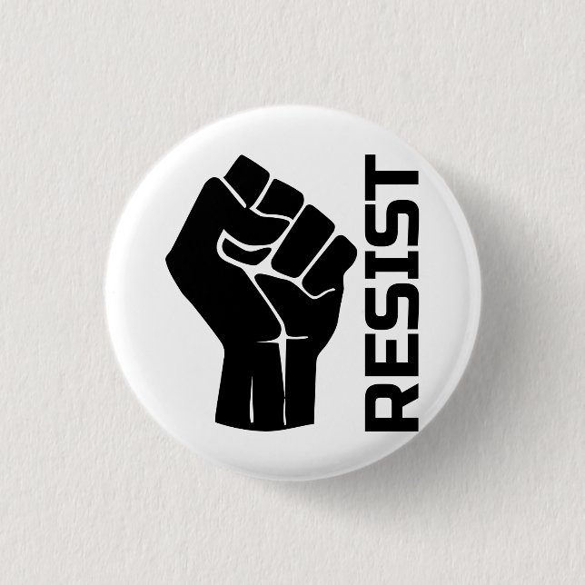 Resist with fist - in black 0002 1 inch round button (Front)