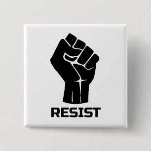 Resist with fist - in black 2 inch square button