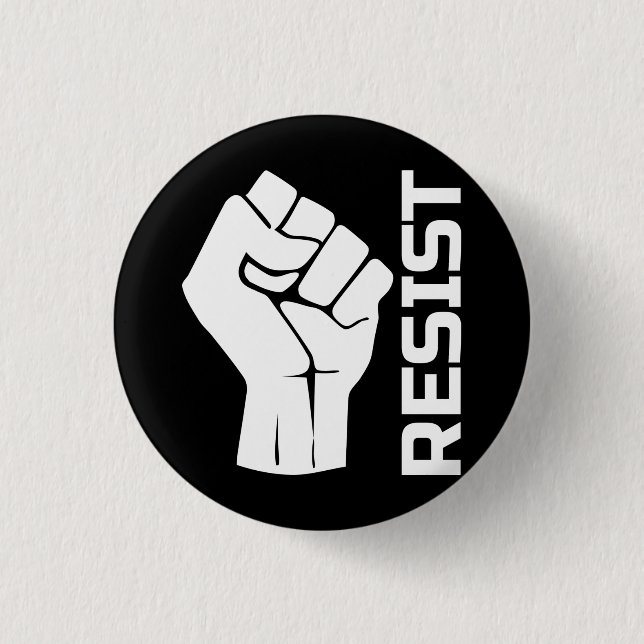 Resist with fist - in white 0002 1 inch round button (Front)