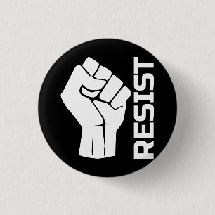 Resist with fist - in white 0002 1 inch round button