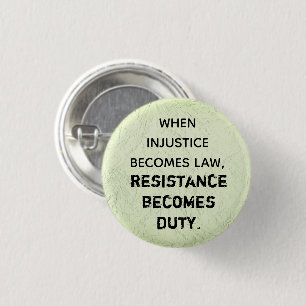 Resistance becomes duty 1 inch round button