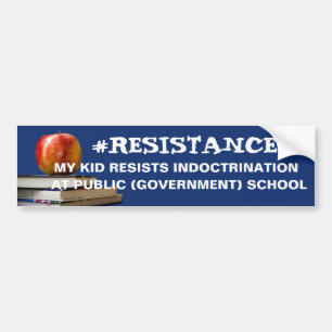 Resistance Bumper Sticker Against Indoctrination