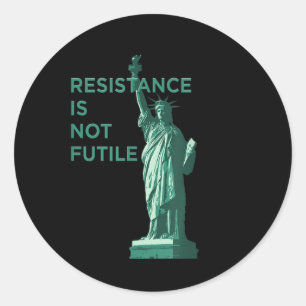 Resistance Is Not Futile Graphic Classic Round Sticker