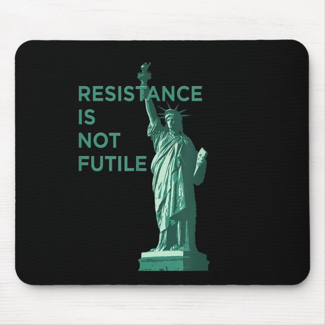 Resistance Is Not Futile Graphic  Mouse Pad (Front)