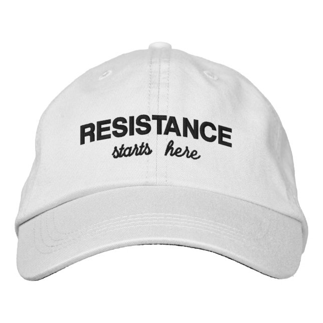 Resistance Starts Here political protest Embroidered Hat (Front)