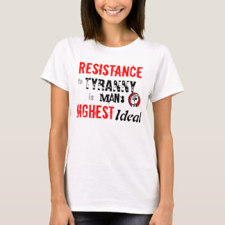 RESISTANCE to Tyranny T-Shirt