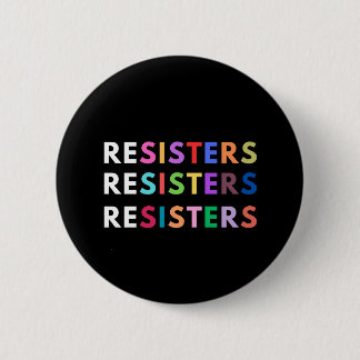 RESISTERS Anti-authoritarian Rainbow 2 Inch Round Button