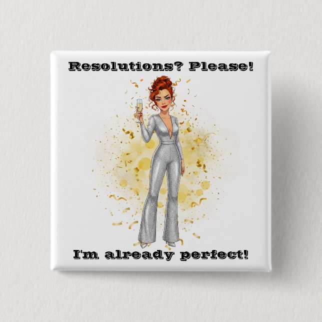 Resolutions? Please! Fun New Year's 2 Inch Square Button (Front)