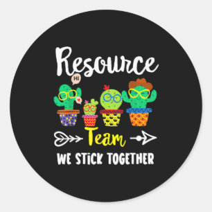 Resource Team, Funny Cactus Crew Resource Teacher Classic Round Sticker