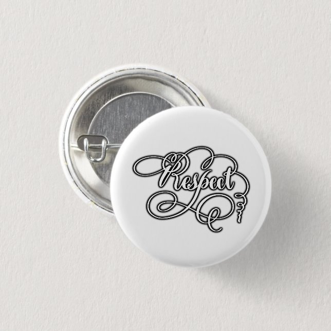 respect 1 inch round button (Front & Back)