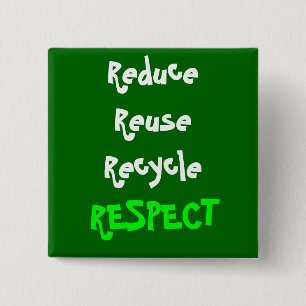 Respect 2 Inch Square Button