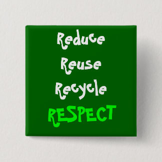Respect 2 Inch Square Button