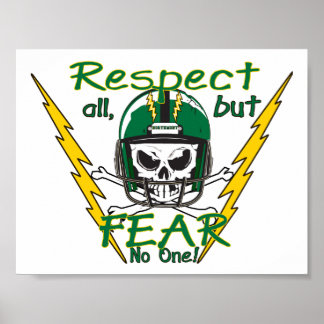 Respect all, goal Fear No One! Poster