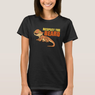 Respect Beard Reptiles Bearded Dragon Owner Graph T-Shirt