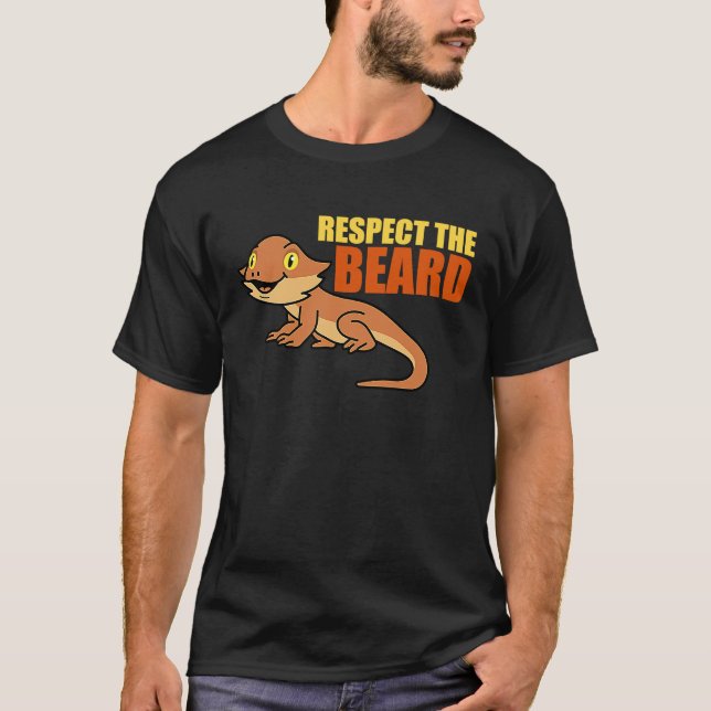 Respect Beard Reptiles Bearded Dragon  Owner Graph T-Shirt (Front)