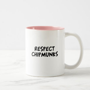 Respect Chipmunks Two-Tone Coffee Mug