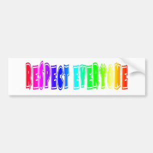 Respect Everyone Bumper Sticker. Bumper Sticker