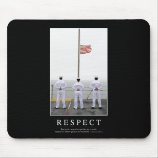 Respect: Inspirational Quote 1 Mouse Pad