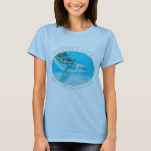 Respect Life, Keep the Ocean Clean T-Shirt