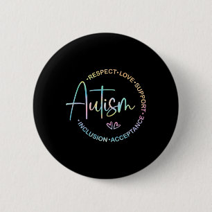 Respect Love Support Autism Awareness Month Women 2 Inch Round Button