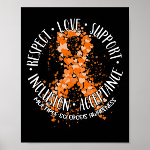 Respect Love Support Multiple Sclerosis Awareness Poster