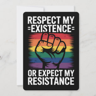 Respect My Existence Or Expect My Resistance LGBTQ Invitation
