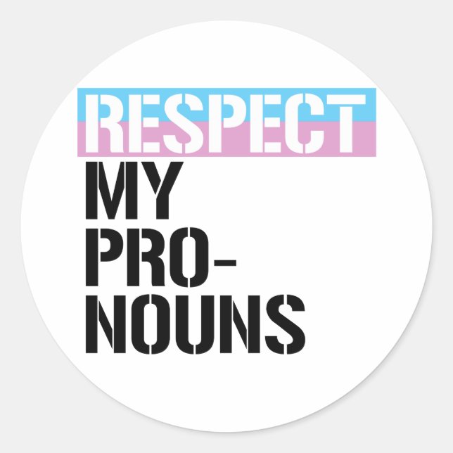 Respect My Pronouns Classic Round Sticker (Front)