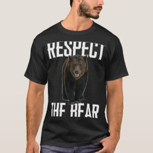 Respect The Bear Wildlife Animal For Bear T-Shirt