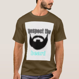 respect the beard 55 T-Shirt